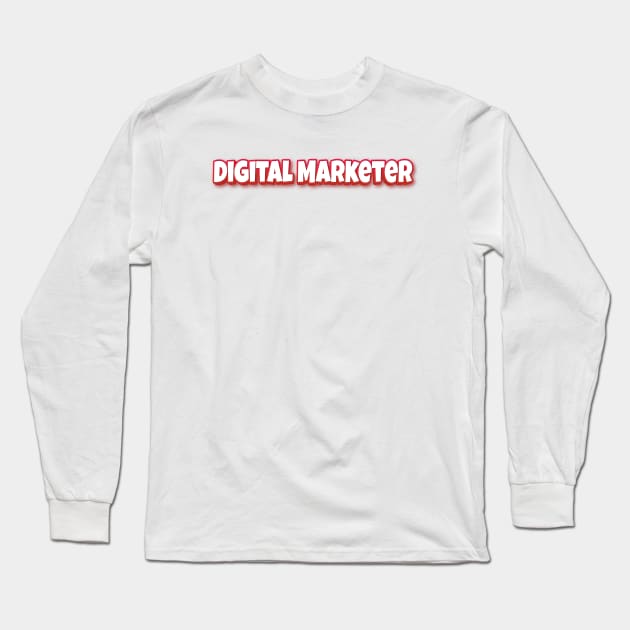 Digital Marketer Long Sleeve T-Shirt by ProjectX23 Orange